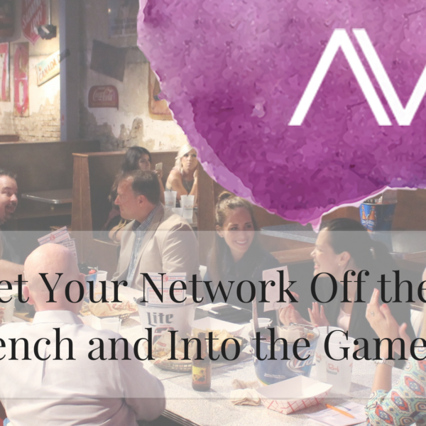 Get Your Network Off the Bench and Into the Game